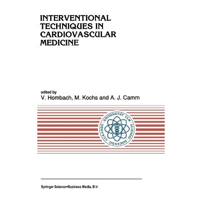 Interventional Techniques in Cardiovascular Medicine - (International Studies in Economics and Econometrics) by  Hombach & Universitat Ulm