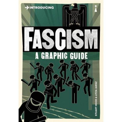 Introducing Fascism - by  Stuart Hood (Paperback)