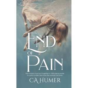End of Pain - (Rob Adams) by  Ca Humer (Paperback) - 1 of 1