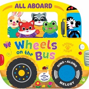 All Aboard! Wheels on the Bus (1-Button Sound Book) - by  Kidsbooks Publishing (Hardcover) - 1 of 1