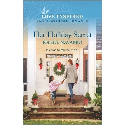 Her Holiday Secret - (Cowboys of Diamondback Ranch) by  Jolene Navarro (Paperback)