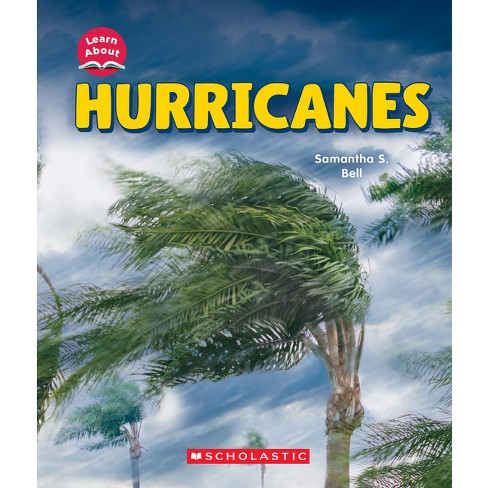 Hurricanes (Learn About: Wild Weather) - (Learn about) by Samantha S Bell - image 1 of 1