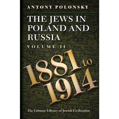 The Jews in Poland and Russia - (Littman Library of Jewish Civilization) Abridged by  Antony Polonsky (Paperback)