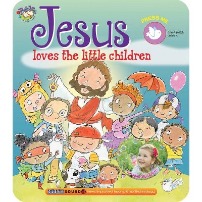 Jesus Loves the Little Children - (My Bible Sing Along Book) by  Ron Berry (Board Book)