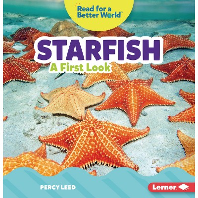 Starfish - (Read about Ocean Animals (Read for a Better World (Tm))) by  Percy Leed (Paperback)