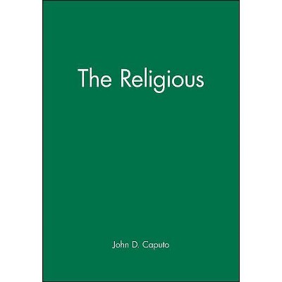 The Religious - (Blackwell Readings in Continental Philosophy) by  John D Caputo (Paperback)