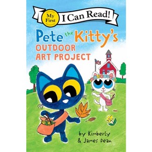 Pete the Kitty's Outdoor Art Project - (My First I Can Read) by James Dean & Kimberly Dean - 1 of 1