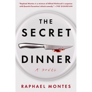 The Secret Dinner - by  Raphael Montes (Hardcover) - 1 of 1