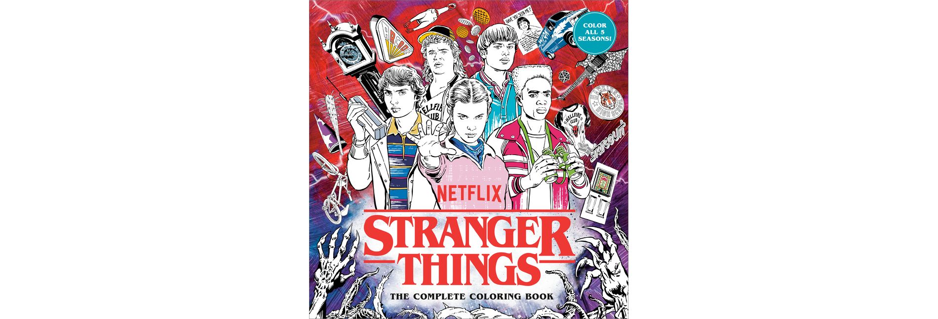 Stranger Things: The Complete Coloring Book - by  Netflix (Paperback)