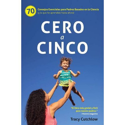 Cero a Cinco - by  Tracy Cutchlow (Paperback)
