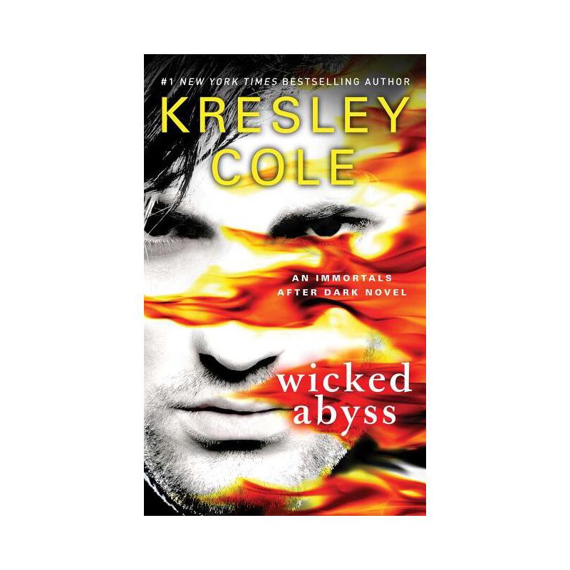 Wicked Abyss - (Immortals After Dark) by  Kresley Cole (Paperback), 1 of 2