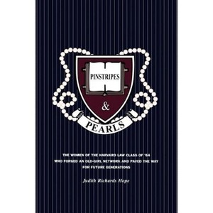 Pinstripes & Pearls - by  Judith Richards Hope (Paperback) - 1 of 1