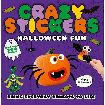 Halloween Fun - (Crazy Stickers) by  Danielle McLean (Paperback)