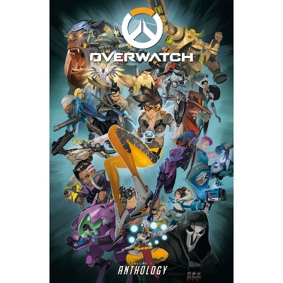 Overwatch: Anthology - by  Blizzard Entertainment & Matt Burns & Roberts Brooks & Andrew Robinson & Micky Neilson (Hardcover)