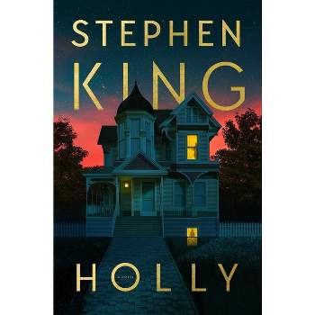 Holly - by  Stephen King (Hardcover)