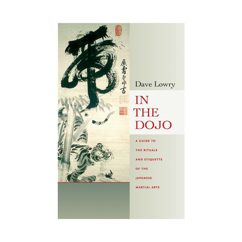 In the Dojo - by  Dave Lowry (Paperback), 1 of 2