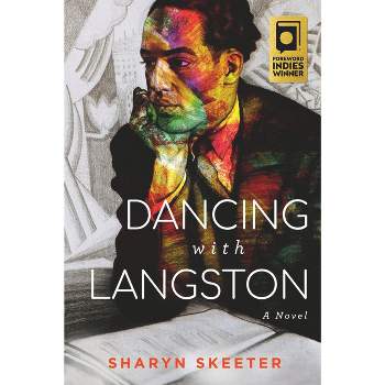 Dancing with Langston - by  Sharyn Skeeter (Paperback)