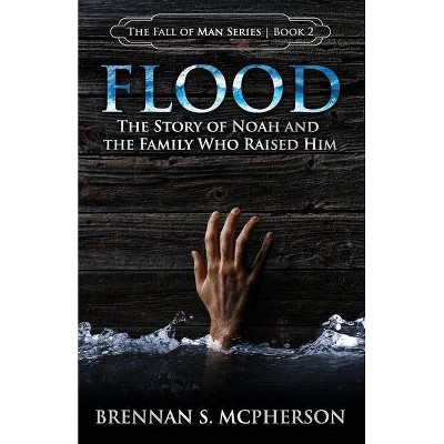 Flood - (Fall of Man) by  Brennan S McPherson (Paperback)