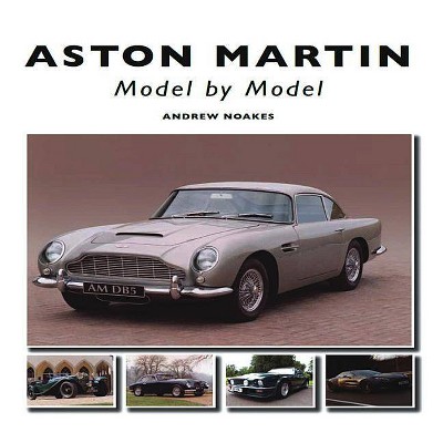 Aston Martin - by  Andrew Noakes (Hardcover)