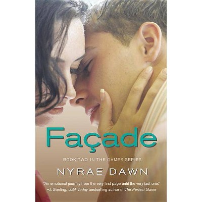 Facade - (Games) by  Nyrae Dawn (Paperback)