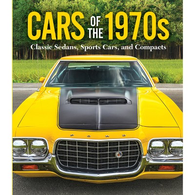 Cars Of The 1970s - By Publications International Ltd (hardcover) : Target