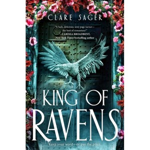 King of Ravens - (Upon a Broken Throne) by  Clare Sager (Paperback) - 1 of 1