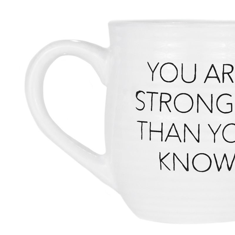 Amici Home “You Are Stronger Than You Know” Coffee Mug, 6” L/4.25” W/4.5” H, 20-Ounce, Ceramic, Black Letters on White, 4 of 6