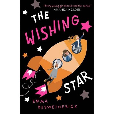 The Wishing Star - (The Playdate Adventures) by  Emma Beswetherick (Paperback)