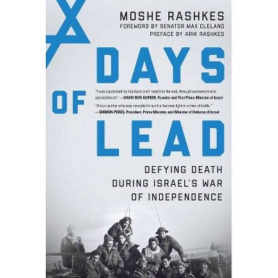 Days of Lead - by  Moshe Rashkes (Paperback)