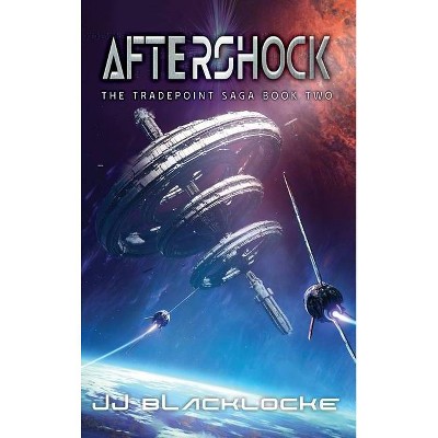 Aftershock - by  J J Blacklocke (Hardcover)