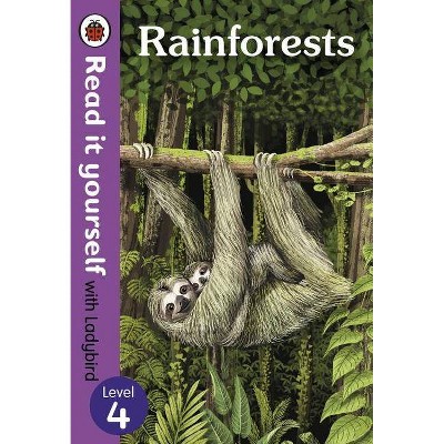 Rainforests - (Read It Yourself with Ladybird) by  Ladybird (Hardcover)