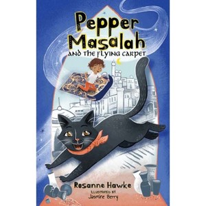 Pepper Masalah and the Flying Carpet - by  Rosanne Hawke (Paperback) - 1 of 1
