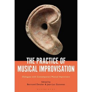 The Practice of Musical Improvisation - by Bertrand Denzler & Jean-Luc Guionnet - 1 of 1