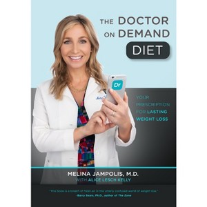 The Doctor on Demand Diet - by  Melina Jampolis (Hardcover) - 1 of 1