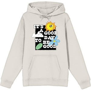 It’s A Good Day To Be Good Adult Long Sleeve Hoodie - 1 of 2