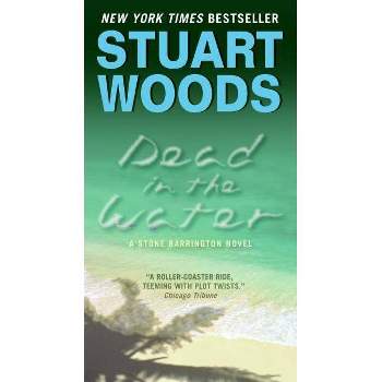 Dead in the Water - (Stone Barrington) by  Stuart Woods (Paperback)