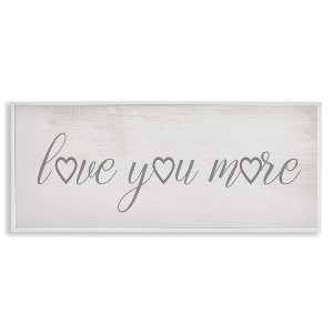 Stupell Industries Love You More Heart Icon, 30" x 13" - 1 of 4