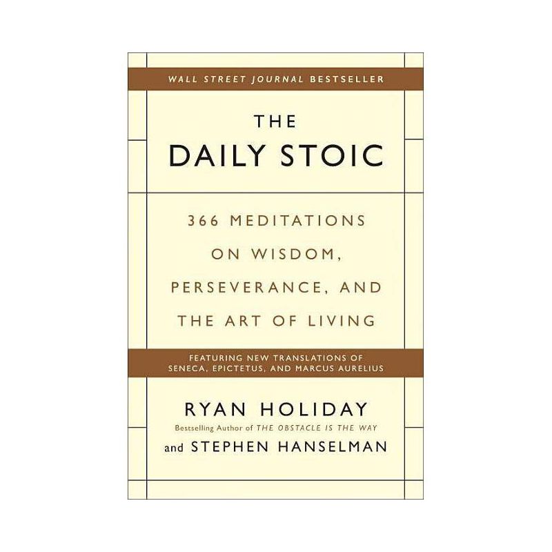 The Daily Stoic - by Ryan Holiday &#38; Stephen Hanselman (Hardcover), 1 of 2