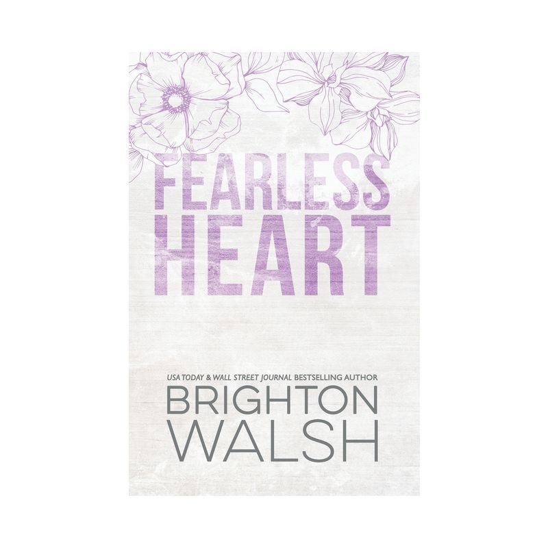 Fearless Heart Special Edition - by  Brighton Walsh (Paperback), 1 of 2