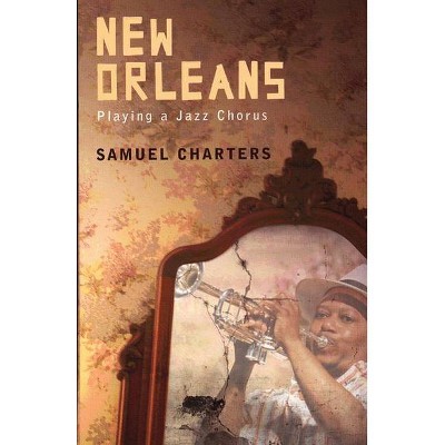 New Orleans - by  Samuel Charters (Paperback)