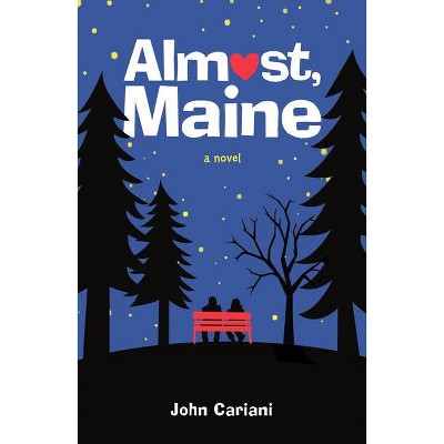 Almost, Maine - by  John Cariani (Hardcover)