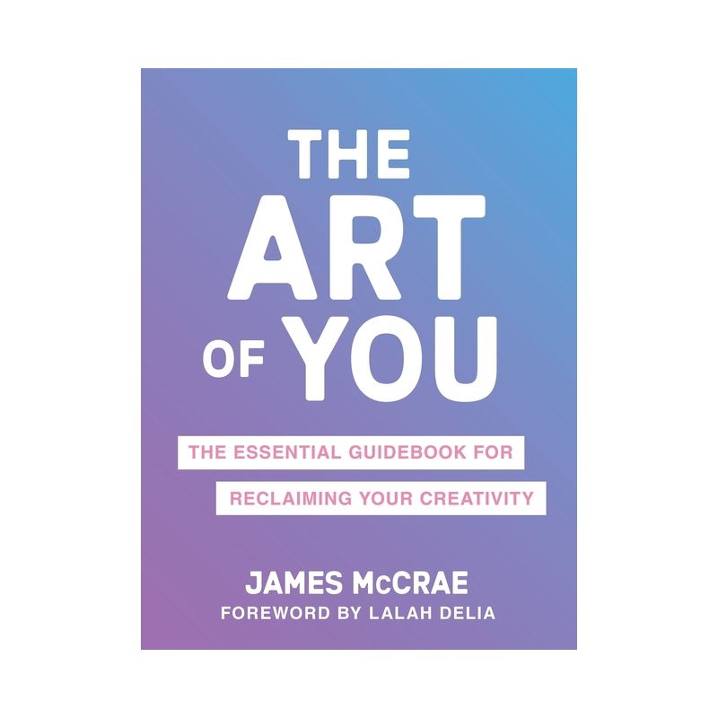 The Art of You - by  James McCrae (Paperback), 1 of 2