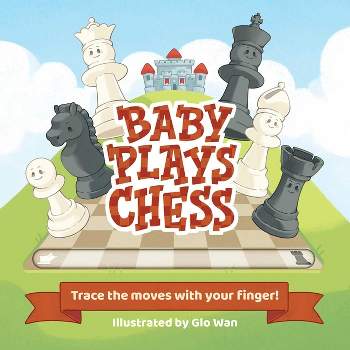 Baby Plays Chess - by  Little Bee Books (Board Book)