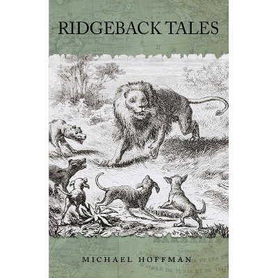 Ridgeback Tales - by  Michael Hoffman (Paperback)