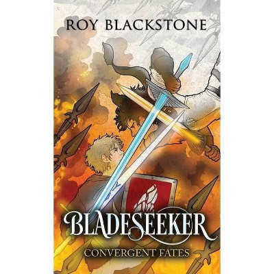 Bladeseeker - by  Roy Blackstone (Hardcover)