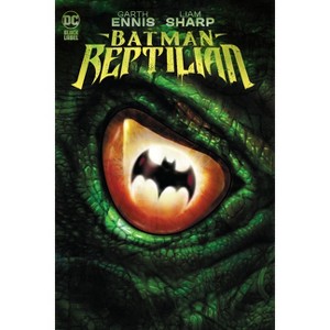 Batman: Reptilian - by  Garth Ennis (Paperback) - 1 of 1