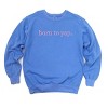 Simply Sage Market Embroidered Born To Yap Garment Dyed Sweatshirt - 2 of 4