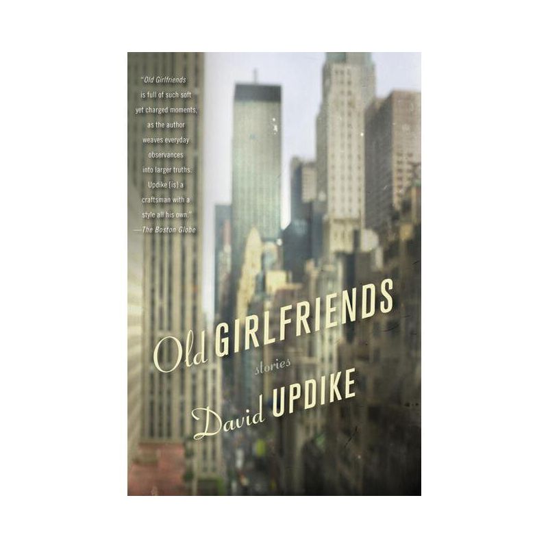 Old Girlfriends - by  David Updike (Paperback), 1 of 2
