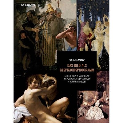 Das Bild ALS Gesprächsprogramm - by  Wolfgang Brassat (Hardcover)