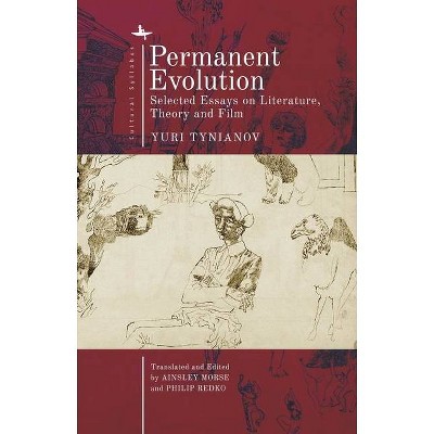 Permanent Evolution - (Cultural Syllabus) Annotated by  Yuri Tynianov (Paperback)